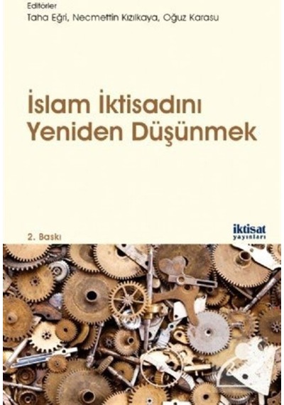 İslam İktisadını Yeniden Düşünmek- İktisat Yayınları