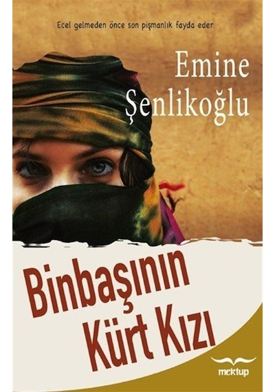 Binbaşının Kürt Kızı / Emine Şenlikoğlu