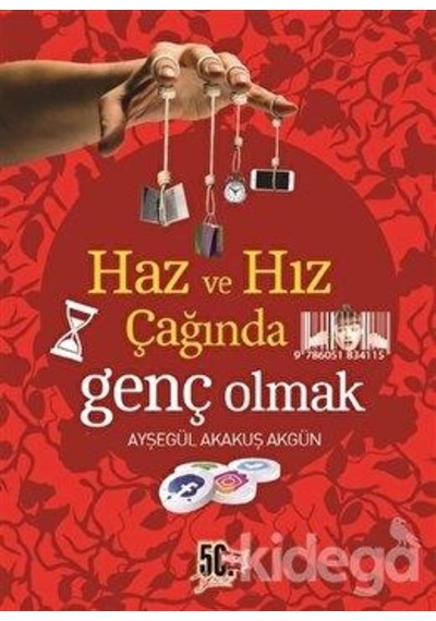 Haz Ve Hız Çağında Genç Olmak - Ayşegül Akakuş Akgün- Nesil