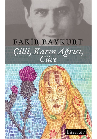 Çilli Karın Ağrısı Cüce - Fakir Baykurt - Literatür Yayıncılık