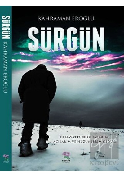 Sürgün - Eroğlu&Gönül Kahraman - Nergiz Yayınları
