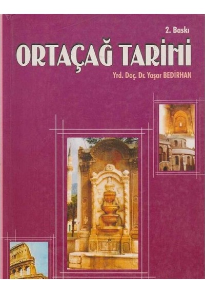 Ortaçağ Tarihi - Yaşar Bedirhan