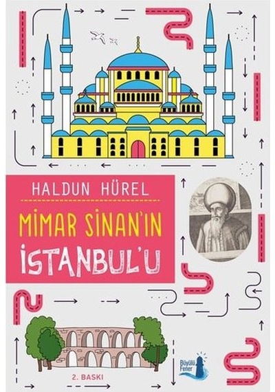 Mimar Sinan'ın İstanbul'u - Haldun Hürel - Büyülü Fener