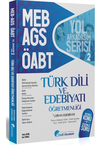 Öabt Meb Ags Türk Dili Ve Edebiyatı 2. Kitap Divan Edebiyatı Konu Anlatımlı Soru Bankası Özdil Akademi