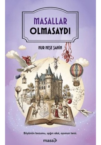 Masallar Olmasaydı - Ezjı-729080