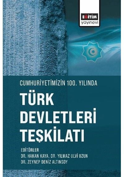 Cumhuriyetimizin 100. Yılında Türk Devletleri Teşkilatı / Kole...