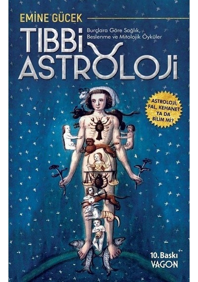 Tıbbi Astroloji - Emine Gücek - Vagon Kitap