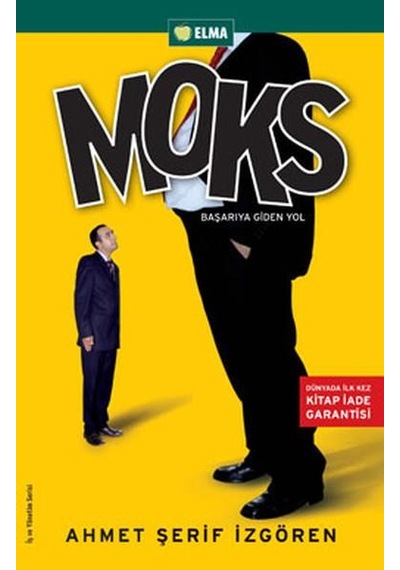 Moks Başarıya Giden Yol Ahmet Şerif İzgören Elma Yayınları