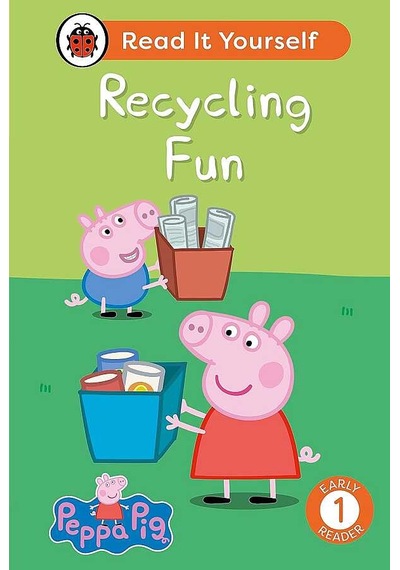 Ladybird Peppa Pig Recycling Fun Read It Yourself - Level 1 Early Reader