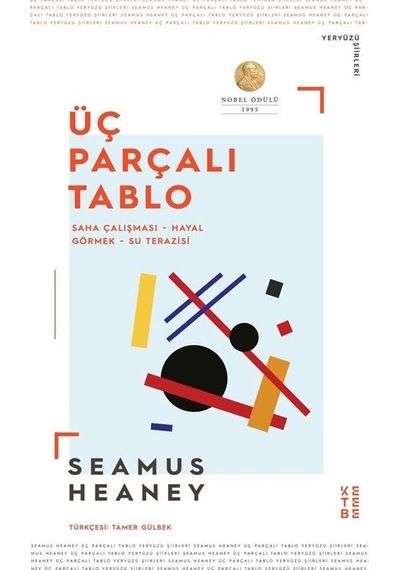 Üç Parçalı Tablo - Saha Çalışması Su Terazisi Hayal Görmek - Seamus Heaney - Ketebe