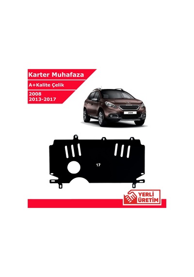 Peugeot 2008 2013-2017 Çelik Karter Muhafaza Çelik Koruma Sacı A+ Kalite Yerli Üretim