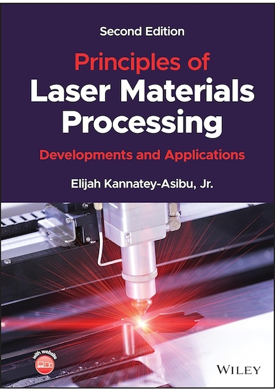 Principles Of Laser Materials Processing: Developments And Applications
