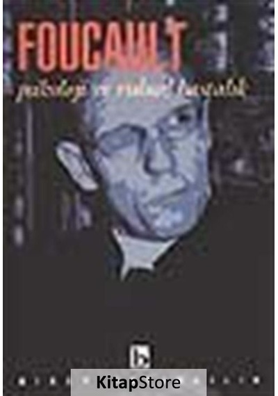 Psikoloji ve Ruhsal Hastalık / Michel Foucault
