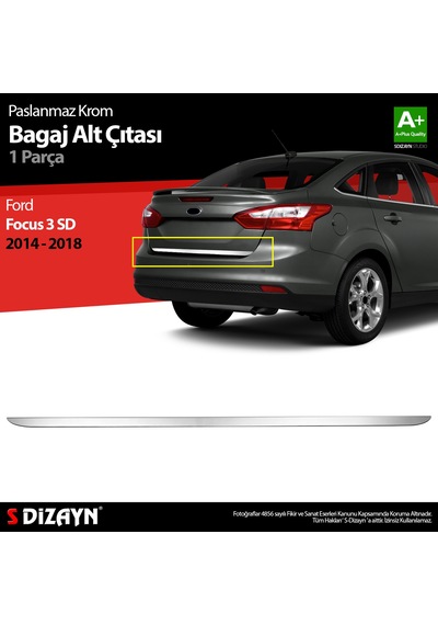 S-dizayn Ford Focus 3 Sd Makyajlı Krom Bagaj Alt Çıtası 2014-2018 A+ Kalite