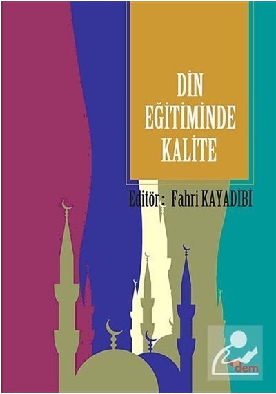 Din Eğitiminde Kalite - Dem Yayınları