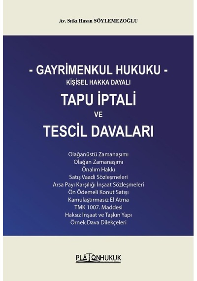 Gayrimenkul Hukuku Kişisel Hakka Dayalı Tapu İptali Ve Tescil Davaları
