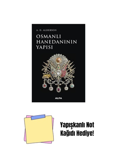 Osmanlı Hanedanının Yapısı + Yapışkanlı Not Kağıdı