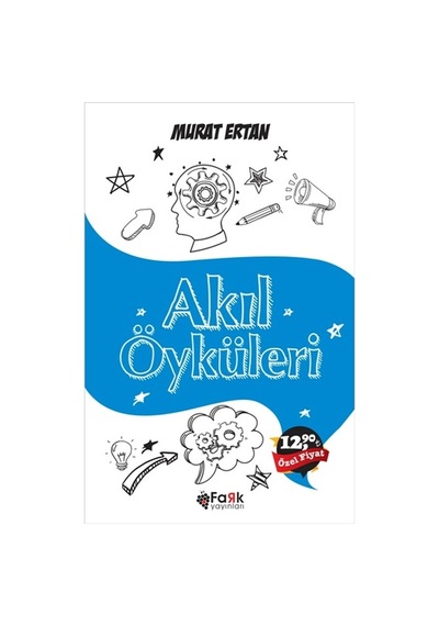Akıl Öyküleri - Murat Ertan - Fark Yayınları