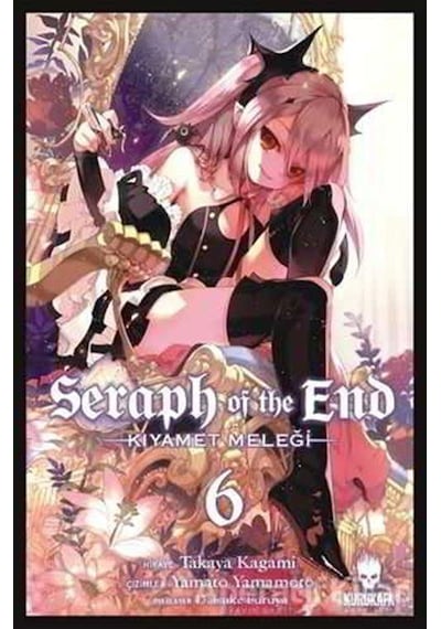 Seraph of the End 6-Kıyamet Meleği - Takaya Kagami - Kurukafa