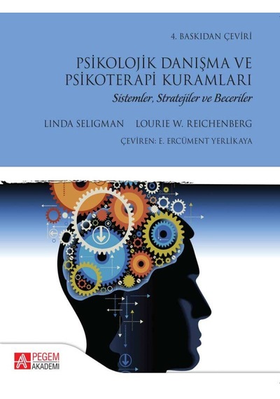 Pegem Akademi Yayıncılık - Psikolojik  Danışma ve Psikoterapi Kuramları