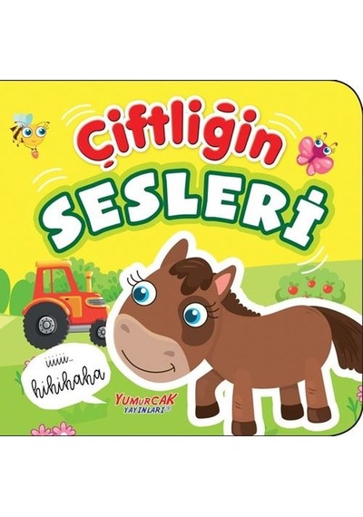 Çiftliğin Sesleri- Yumurcak Yayınları
