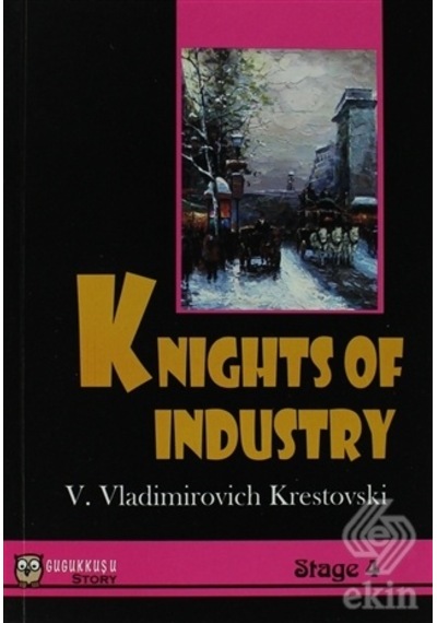 Stage 4 Knights Of Industry/V. Vladimirovich Krestovski
