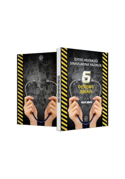 Işyeri Hekimliği Sınavlarına Hazırlık 6 Deneme Sınavı