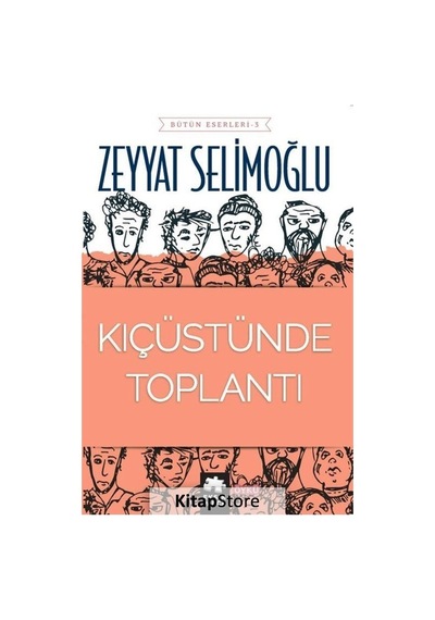 Kıçüstünde Toplantı - Zeyyat Selimoğlu - Eksik Parça