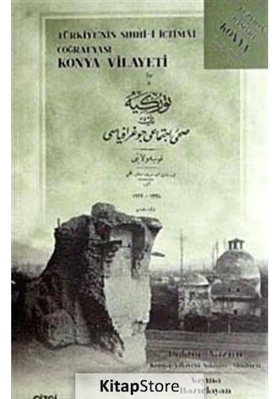 Türkiye'nin Sıhhi-i İctimai Coğrafyası Konya Vilayeti
