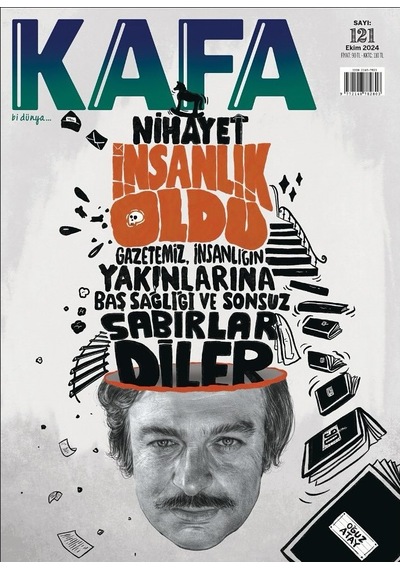Kafa Dergi 121.sayı Ekim 2024