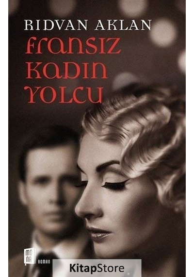 Kitapstore Fransız Kadın Yolcu / Rıdvan Aklan