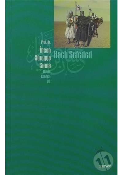 Haçlı Seferleri - Süreyya Sırma - Beyan Yayınları