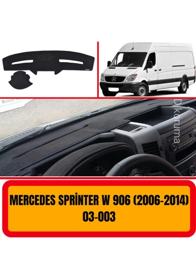 MERCEDES - BENZ SPRİNTER W906 2006-2014 ÖN GÖĞÜS / PANEL /  TORPİDO KORUMASI - KILIFI - HALISI