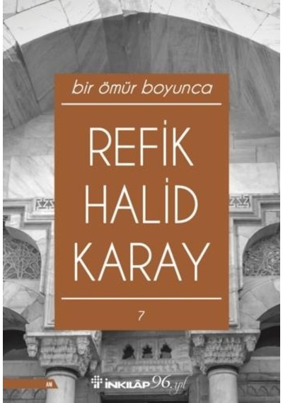 Bir Ömür Boyunca - Refik Halid Karay - İnkılap Kitabevi