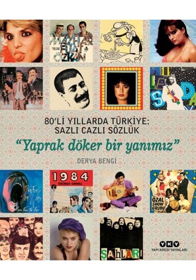 80’Li Yıllarda Türkiye: Sazlı Cazlı Sözlük Karton Kapak