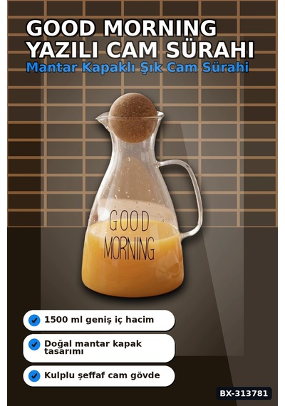 1500 Ml Yuvarlak Mantar Kapaklı Cam Sürahi - Good Morning Yazılı - Bulaşık Makinesi Uyumlu Bx-313781 Diğer