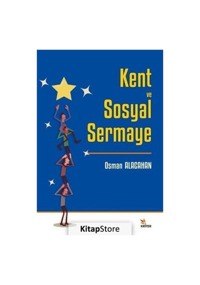 Kent Ve Sosyal Sermaye / Osman Alacahan