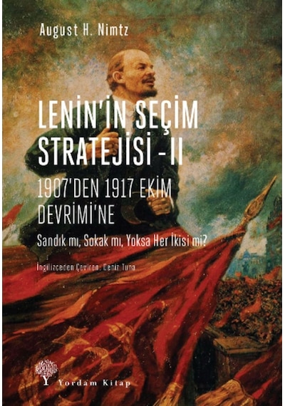 Lenin'In Seçim Stratejisi -Ii - 1907'Den 1917 Ekim Devrimi'Ne