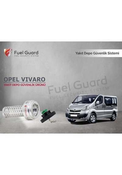 Opel Vivaro Minivan-Panelvan Yakıt Depo Koruma Cihazı
