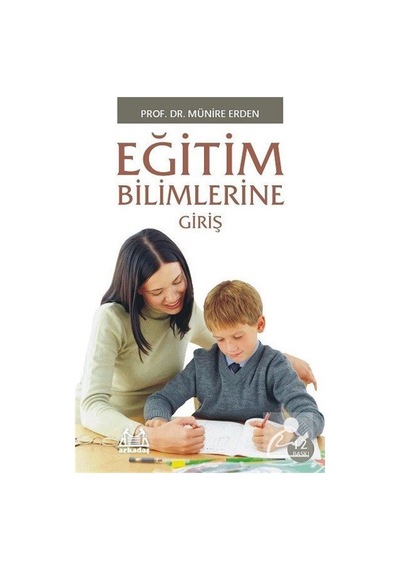 Mercankitap-Eğitim Bilimlerine Giriş / Prof. Dr. Münire Erden