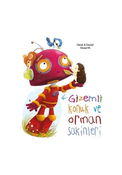 Mercankitap Gizemli Konuk Ve Orman Sakinleri / Heidi Howarth