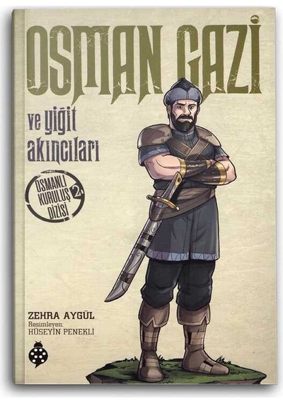 Osman Gazi ve Yiğit Akıncıları / Osmanlı Kuruluş Dizisi 2