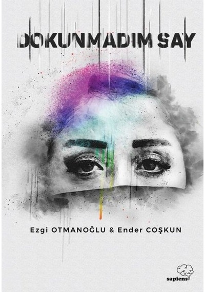 Dokunmadım Say - Ender Coşkun - Sapiens