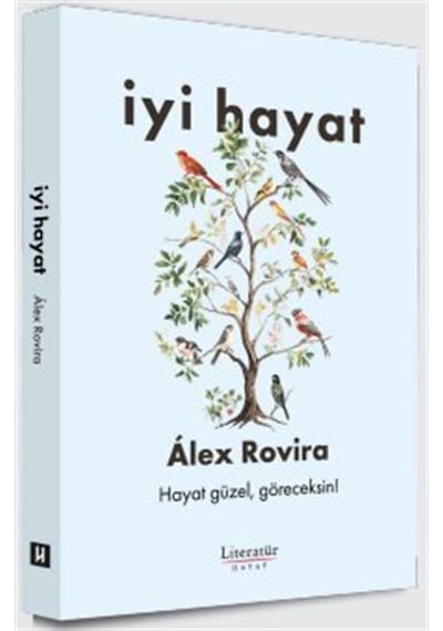 İyi Hayat / Alex Rovira