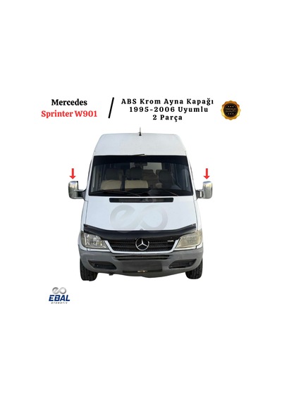 Ebal Otomotiv Mercedes Sprinter W901 Krom Ayna Kapağı 2 parça 1995-2006 Arası