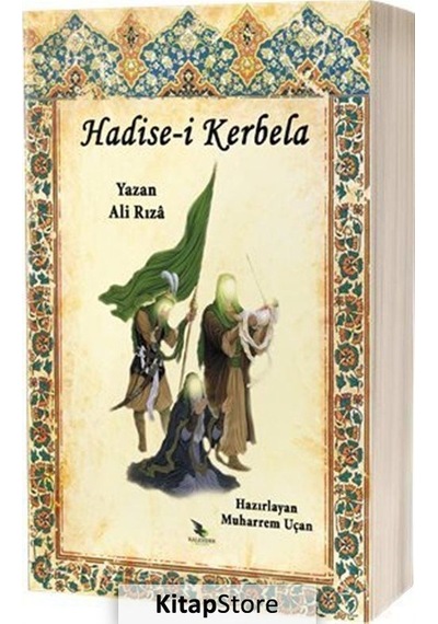 Haidise -i Kerbela  - Ali Rıza  - Kalender Yayınevi