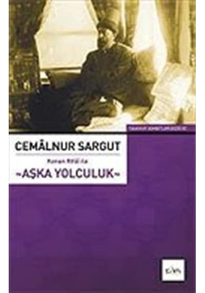 Kenan Rifai ile Aşka Yolculuk - Cemalnur Sargut - Sufi Kitap