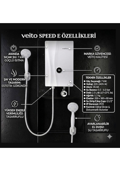 Veito Speed E 3kademeli Dijital Ekranlı Ani Su Isıtıcısı Şofben - A+ Enerji Tasarruflu, Kesintisiz Sıcak Su Konforlu Elektirikli Şofben Montaj Dahil Değildir.