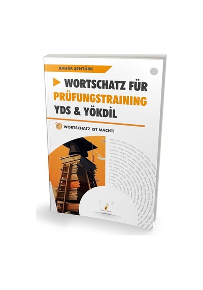 Wortschatz Für Prüfungstraining Yds & Yökdil / Rahim Şentürk