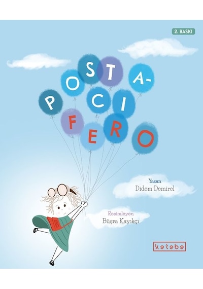 Postacı Fero - Didem Demirel - Ketebe